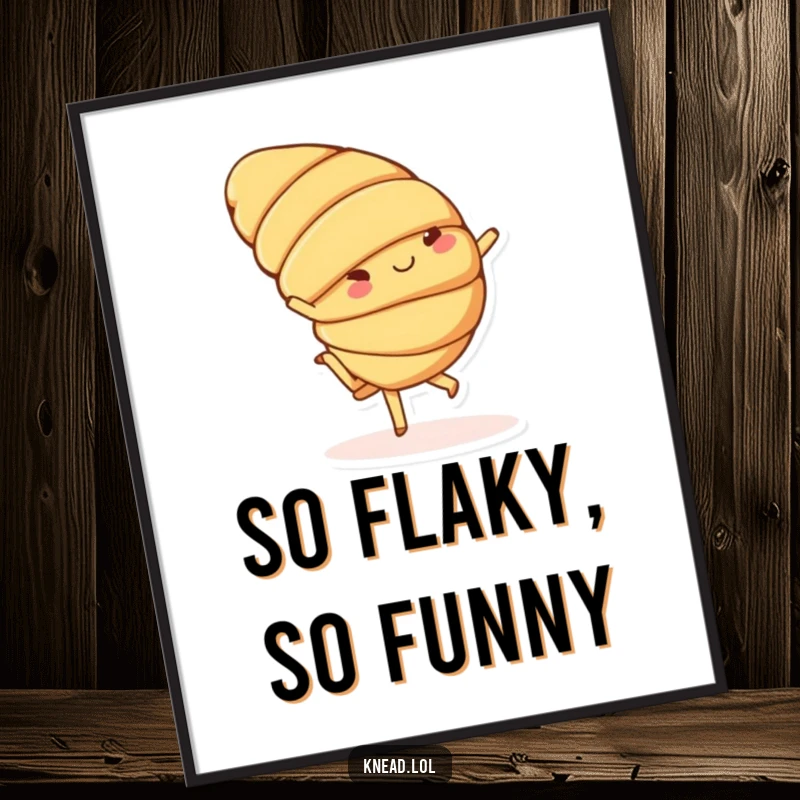 Funny poster art of a cheerful croissant with small feet doing a playful cartwheel, adding whimsical humor to any space.