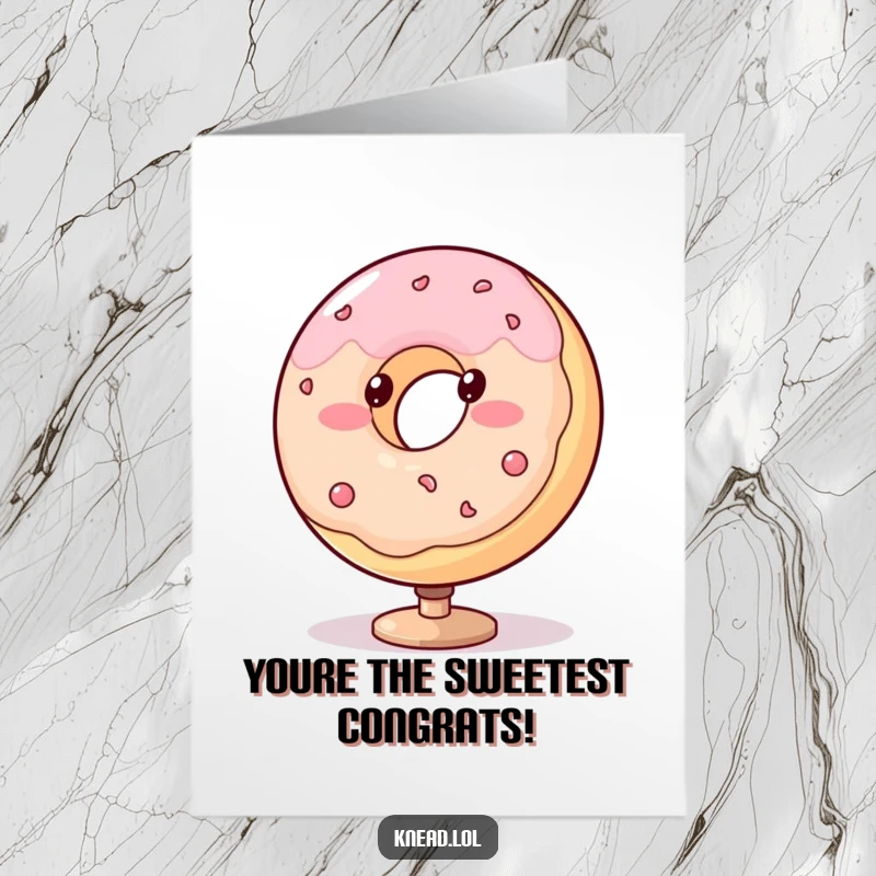 Funny Free Printable Congrats Card: A blushing, plump donut with dot eyes spins on a stand, celebrating your success.