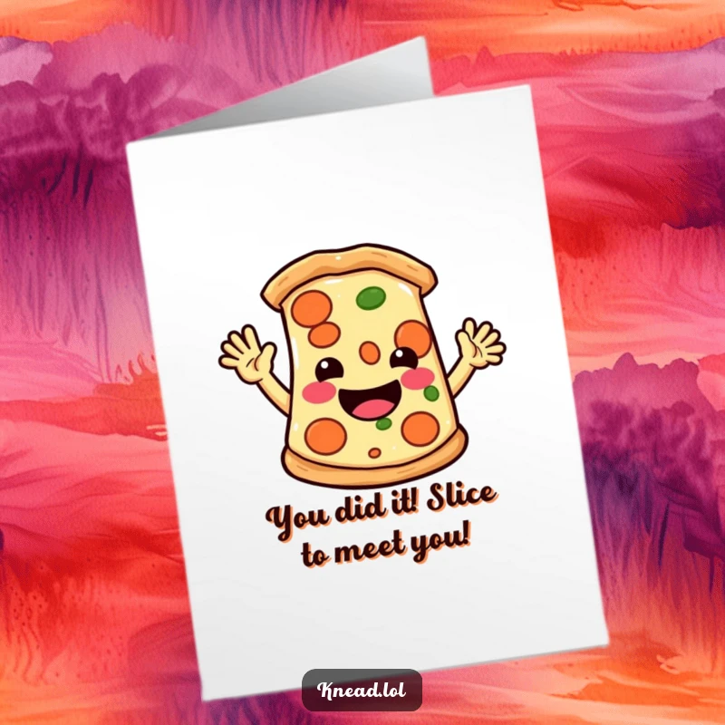 Funny Free Printable Congratulations Card showing a smiling pizza slice with energetic arms waving, perfect for celebrating achievements.